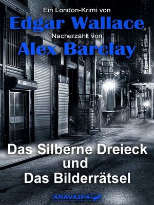 cover image of Das Silberne Dreieck und Das Bilderrätsel